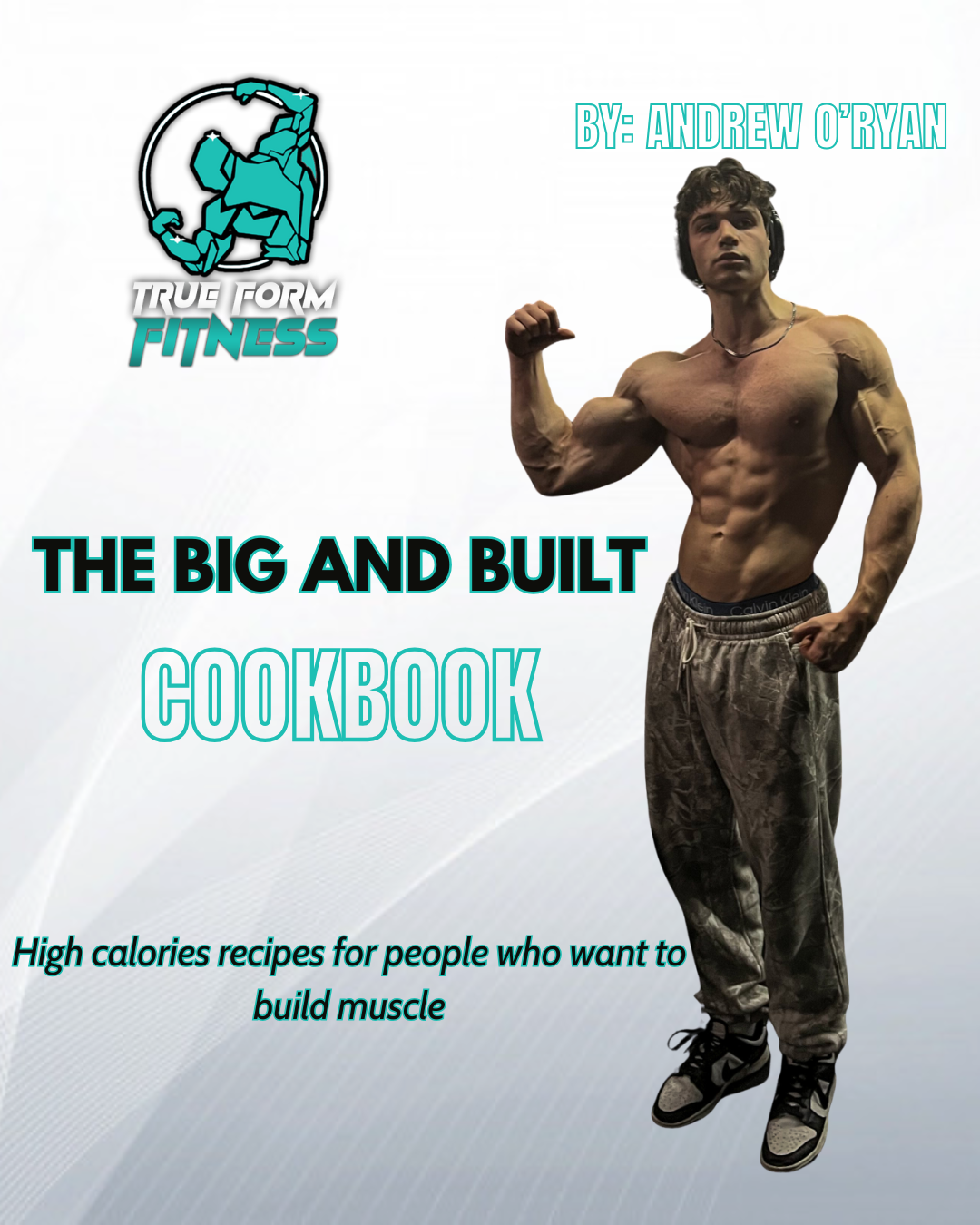 The Big & Built Cookbook